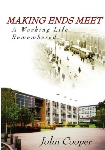 Stock image for Making Ends Meet - A Working Life Remembered for sale by WorldofBooks