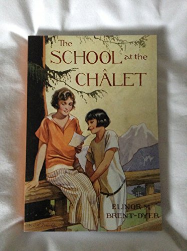 9781904417699: The School at the Chalet (The Chalet School)