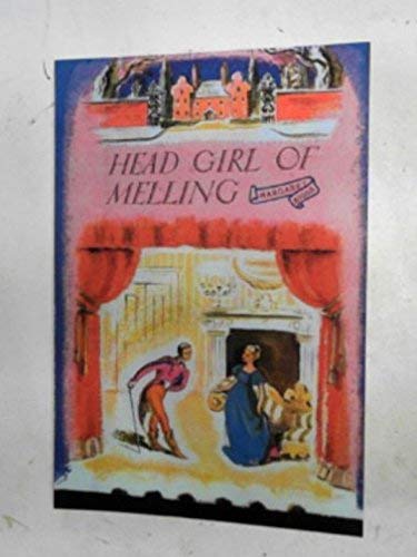 Beispielbild fr Head Girl of Melling (The Melling School): No. 4 zum Verkauf von WorldofBooks