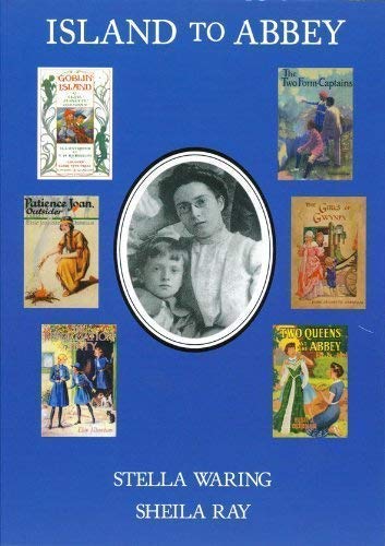 Stock image for Island to Abbey: Survival and Sanctuary in the Books of Elsie J Oxenham 1907 to 1959 for sale by WorldofBooks