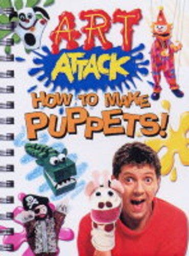 Stock image for How to Make Puppets ("Art Attack" S.) for sale by WorldofBooks
