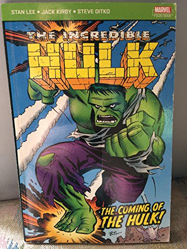 Incredible Hulk: The Coming of the Hulk! (Incredible Hulk) (9781904419396) by Stan Lee; Jack Kirby; Steve Ditko