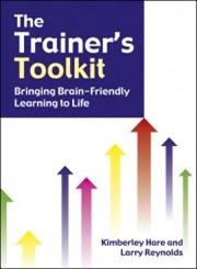 Beispielbild fr The Trainer's Toolkit: Bringing brain-friendly learning to life zum Verkauf von AwesomeBooks