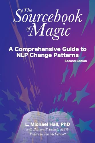 9781904424253: The sourcebook of magic: A Comprehensive Guide to NLP Change Patterns