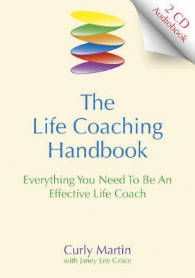 Beispielbild fr Life Coaching Handbook: Everything You Need to be an effective life coach zum Verkauf von WorldofBooks
