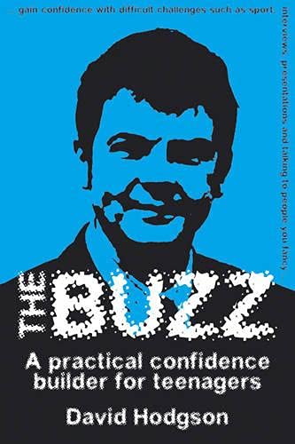 Imagen de archivo de The Buzz: A Practical Confidence Builder for Teenagers a la venta por ThriftBooks-Atlanta