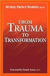 Stock image for From Trauma to Transformation for sale by Wonder Book