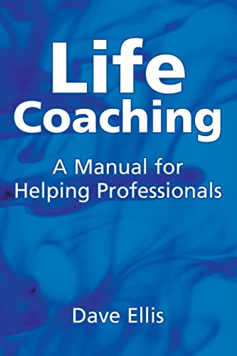 Beispielbild fr Life Coaching: A manual for helping professionals zum Verkauf von WorldofBooks