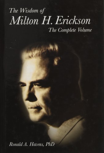 Beispielbild fr The Wisdom of Milton H Erickson : Complete Volume zum Verkauf von Better World Books