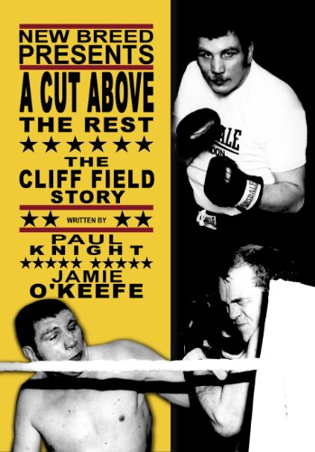 A Cut Above the Rest: The Cliff Field Story (9781904432456) by Jamie O'Keefe; Paul Knight