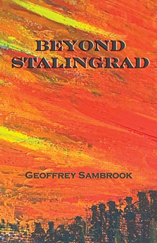 Imagen de archivo de Beyond Stalingrad a la venta por PBShop.store US