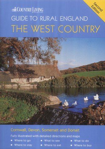 Beispielbild fr The "Country Living" Guide to Rural England - The West Country zum Verkauf von WorldofBooks