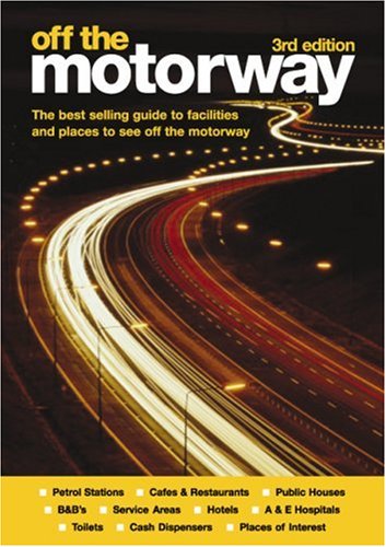 Stock image for Off the Motorway (Travel Publishing) for sale by AwesomeBooks
