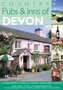 Immagine stock per Country Pubs & Inns of Devon: A Comprehensive Guide to Country Pubs in Devon [Lingua Inglese]
