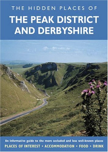 Beispielbild fr The Hidden Places of the Peak District and Derbyshire (Travel Publishing) zum Verkauf von WorldofBooks