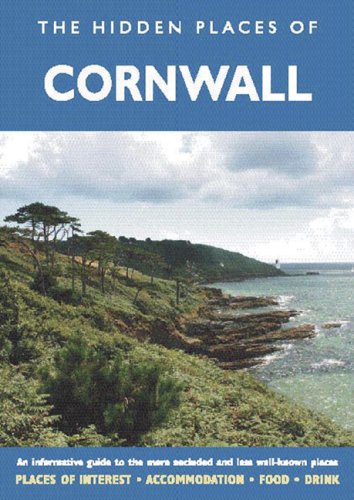 Stock image for The Hidden Places of Cornwall for sale by GF Books, Inc.