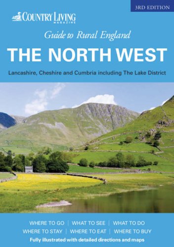 Beispielbild fr Country Living Guide to Rural England - the North West: Covering Lancashire, Cheshire and Cumbria including the Lake District (Country Living Rural . Lake District ("Country Living" Rural Guides) zum Verkauf von WorldofBooks