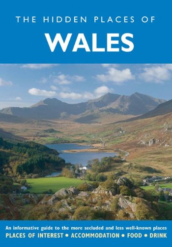 Stock image for The Hidden Places of Wales (Hidden Places Travel Guides) for sale by WorldofBooks