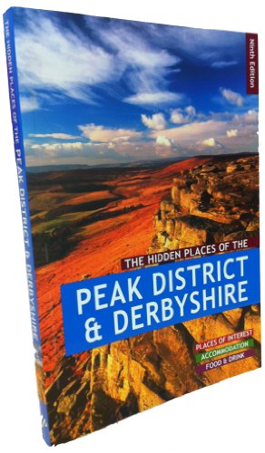 The Hidden Places of the Peak District and Derbyshire (The Hidden Places Series) (9781904434993) by Gerrard, Mike