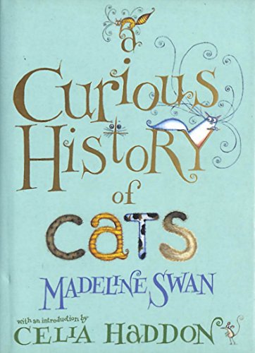 Stock image for A Curious History of Cats for sale by WorldofBooks