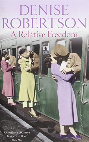 A Relative Freedom (9781904435761) by Denise Robertson