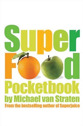 Imagen de archivo de Superfood Pocketbook: 100 Top Foods for Health a la venta por HPB-Emerald