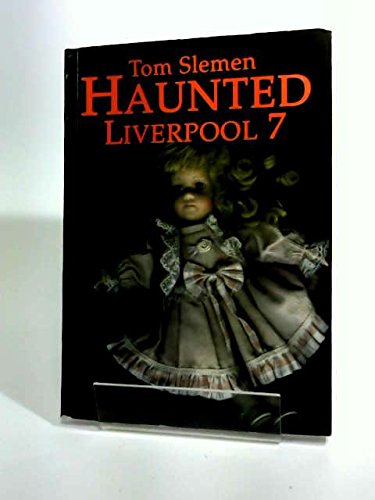 Stock image for Haunted Liverpool 7 for sale by WorldofBooks