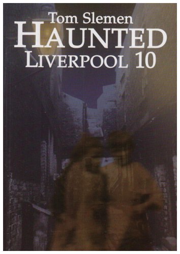 Imagen de archivo de Haunted Liverpool: v. 10 a la venta por WorldofBooks