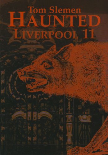 Stock image for Haunted Liverpool: v. 11 for sale by WorldofBooks