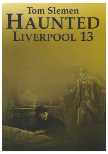 Beispielbild fr Haunted Liverpool 13: No. 13 zum Verkauf von WorldofBooks