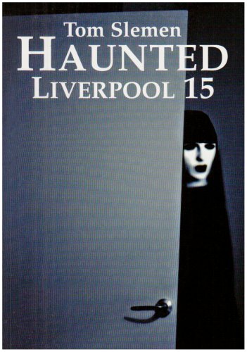 Beispielbild fr Haunted Liverpool 15: v. 15 zum Verkauf von WorldofBooks