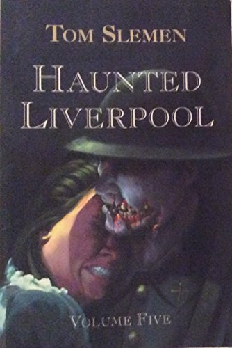 Stock image for Haunted Liverpool: v. 5 for sale by WorldofBooks