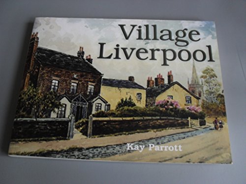 Stock image for Village Liverpool for sale by WorldofBooks