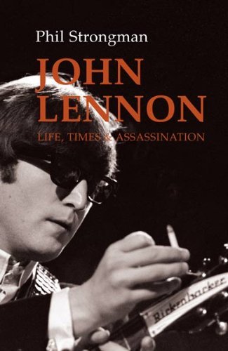 Imagen de archivo de John Lennon: Life, Times and Assassination a la venta por WorldofBooks