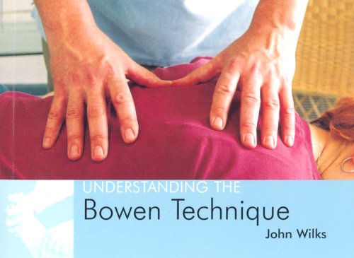 Stock image for Understanding the Bowen Technique (Understanding S.) for sale by SecondSale