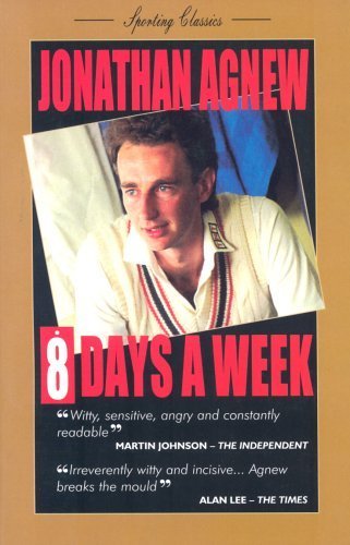 Beispielbild fr 8 Days a Week: Diary of a Professional Cricketer (Sporting Classics S.) zum Verkauf von WorldofBooks