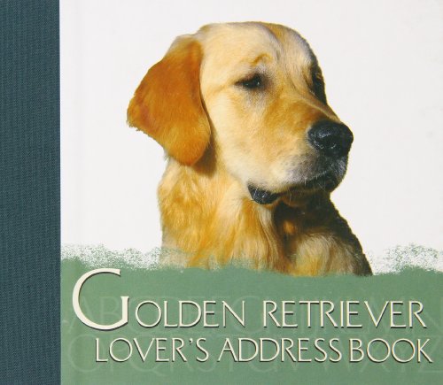 Stock image for The Golden Retriever Lover's Address Book for sale by WorldofBooks