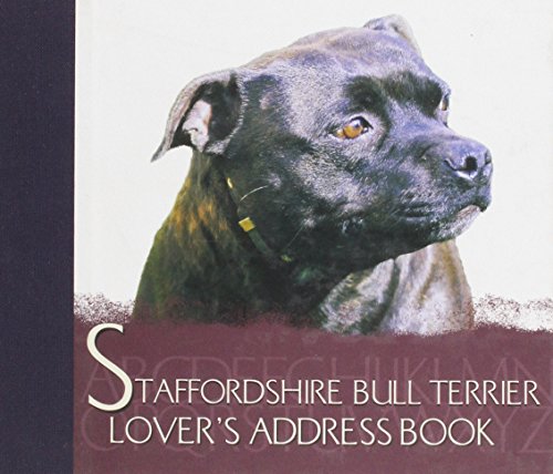 Stock image for The Staffordshire Bull Terrier Lover's Address Book for sale by WorldofBooks