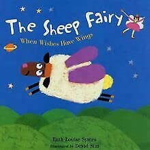 Imagen de archivo de The Sheep Fairy: When Wishes Have Wings a la venta por AwesomeBooks