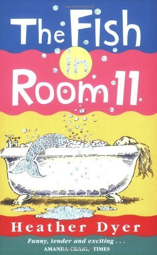 The Fish in Room 11 (9781904442349) by Dyer, Heather