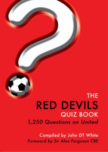 Imagen de archivo de The Red Devils Quiz Book: 1,250 Questions on United a la venta por WorldofBooks