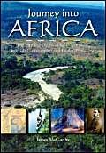 Beispielbild fr Journey into Africa: The Life and Death of Keith Johnston, Scottish Cartographer and Explorer (1844-79) zum Verkauf von WorldofBooks