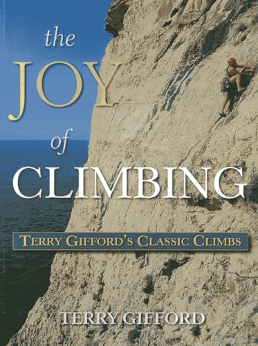Stock image for A Celebration of Terry Gifford's Classic Climbs (The Joy of Climbing) for sale by WorldofBooks