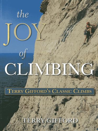 The Joy of Climbing : Terry Gifford's classic climbs