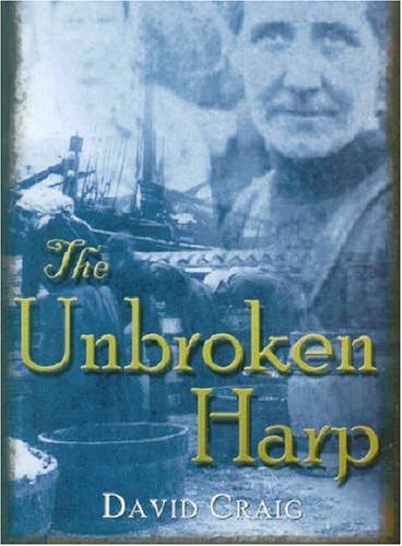 The Unbroken Harp (9781904445197) by David Craig