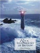 Beispielbild fr Rock Lighthouses of Britain zum Verkauf von WorldofBooks