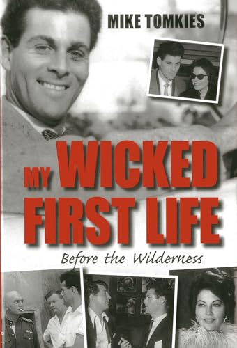 9781904445357: My Wicked First Life: Before the Wilderness