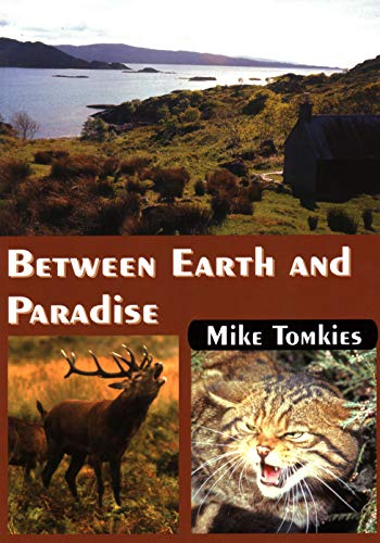 Stock image for Between Earth and Paradise for sale by AwesomeBooks