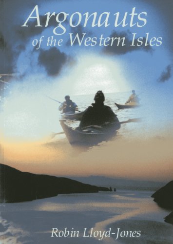 Stock image for Argonauts of the Western Isles: Sea Kayaking Off Scotland's West Coast for sale by WorldofBooks