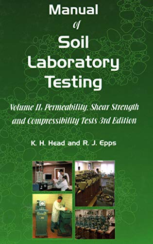 Stock image for Manual of Soil Laboratory Testing (VoHead, K. H.; Epps, R. J. for sale by Iridium_Books